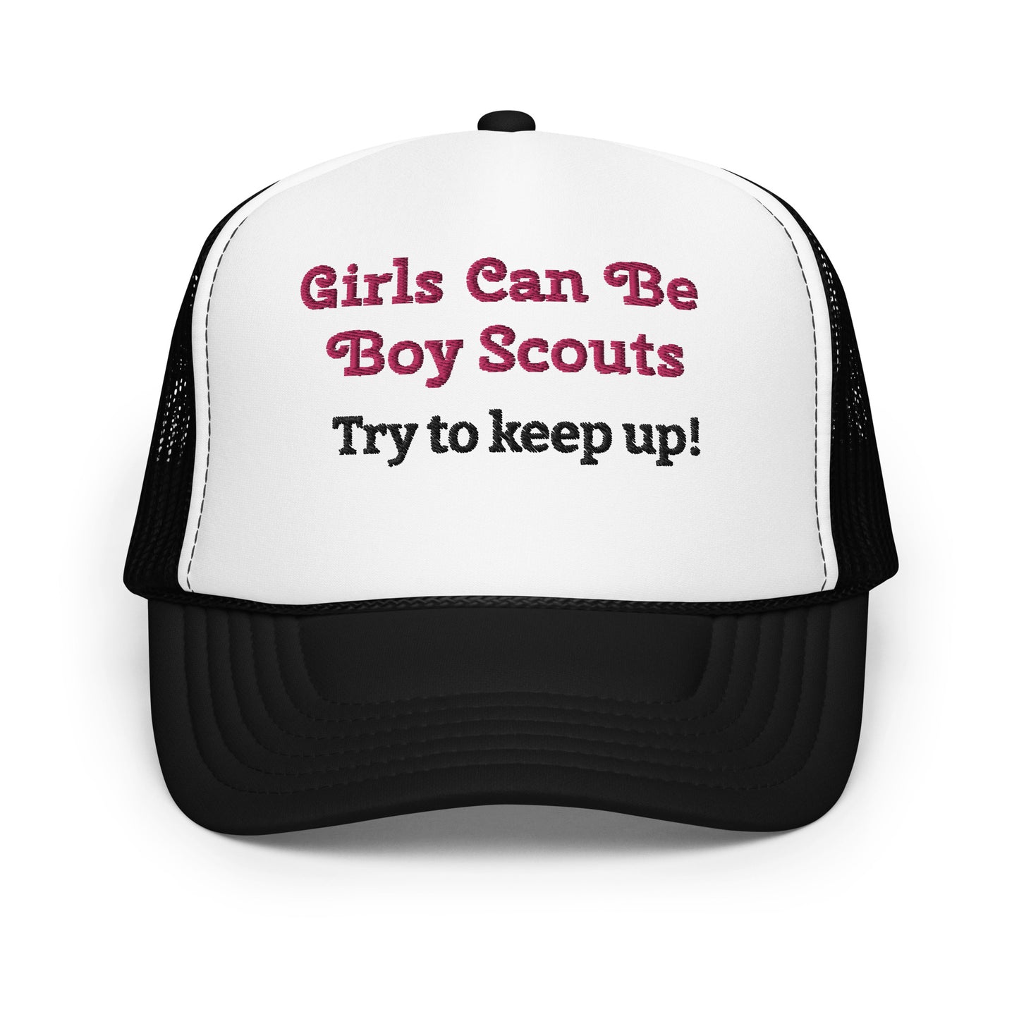 Girls Can Be Boy Scouts - Foam trucker hat