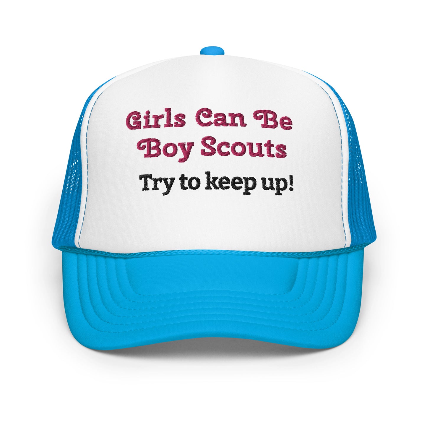 Girls Can Be Boy Scouts - Foam trucker hat