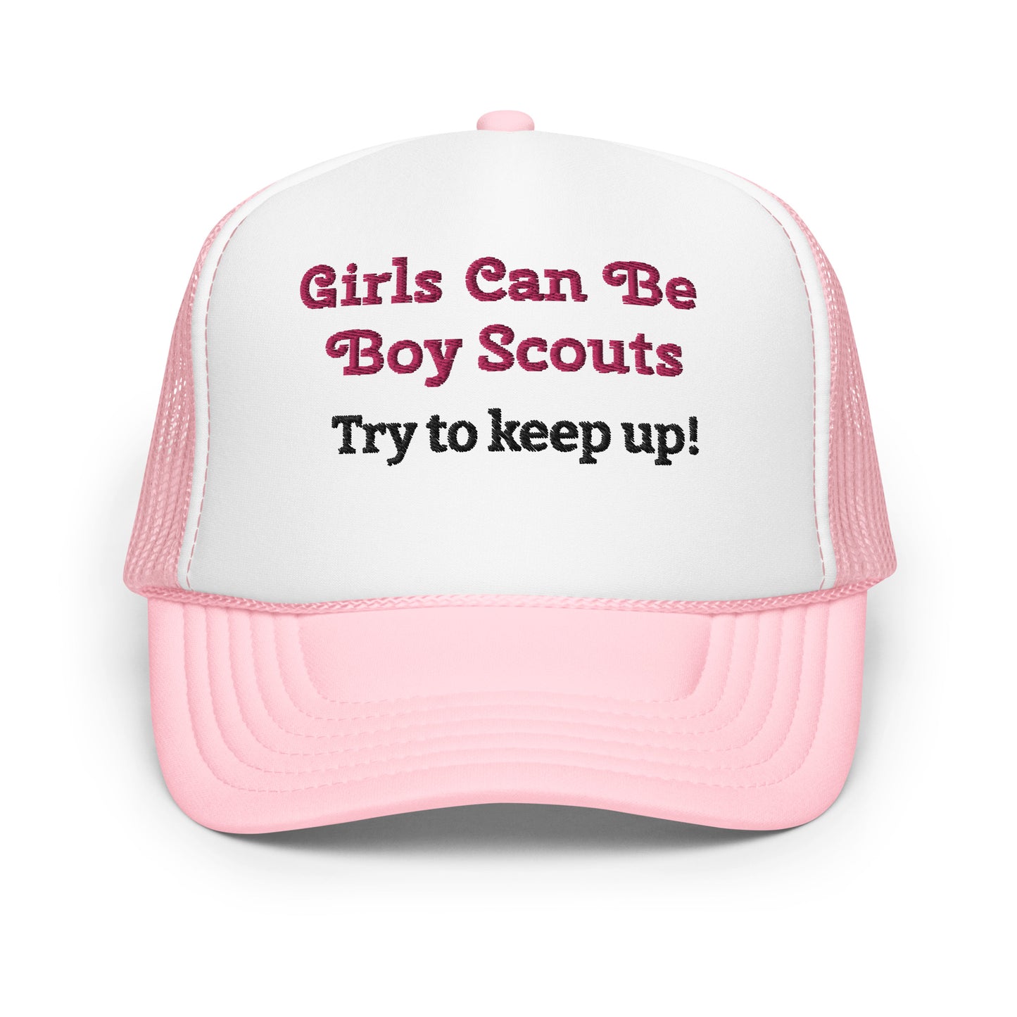 Girls Can Be Boy Scouts - Foam trucker hat