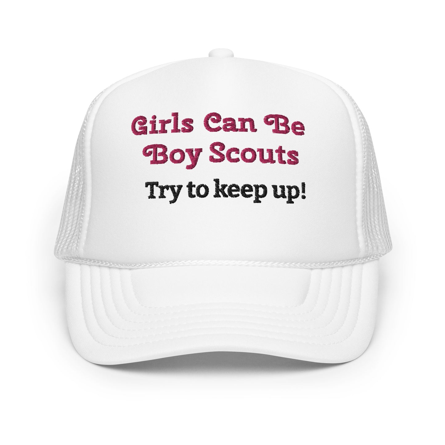 Girls Can Be Boy Scouts - Foam trucker hat