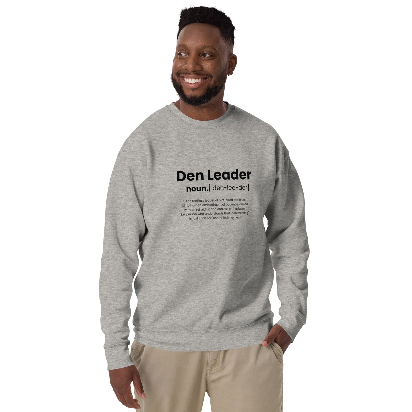 Den Leader Definition Unisex Premium Sweatshirt