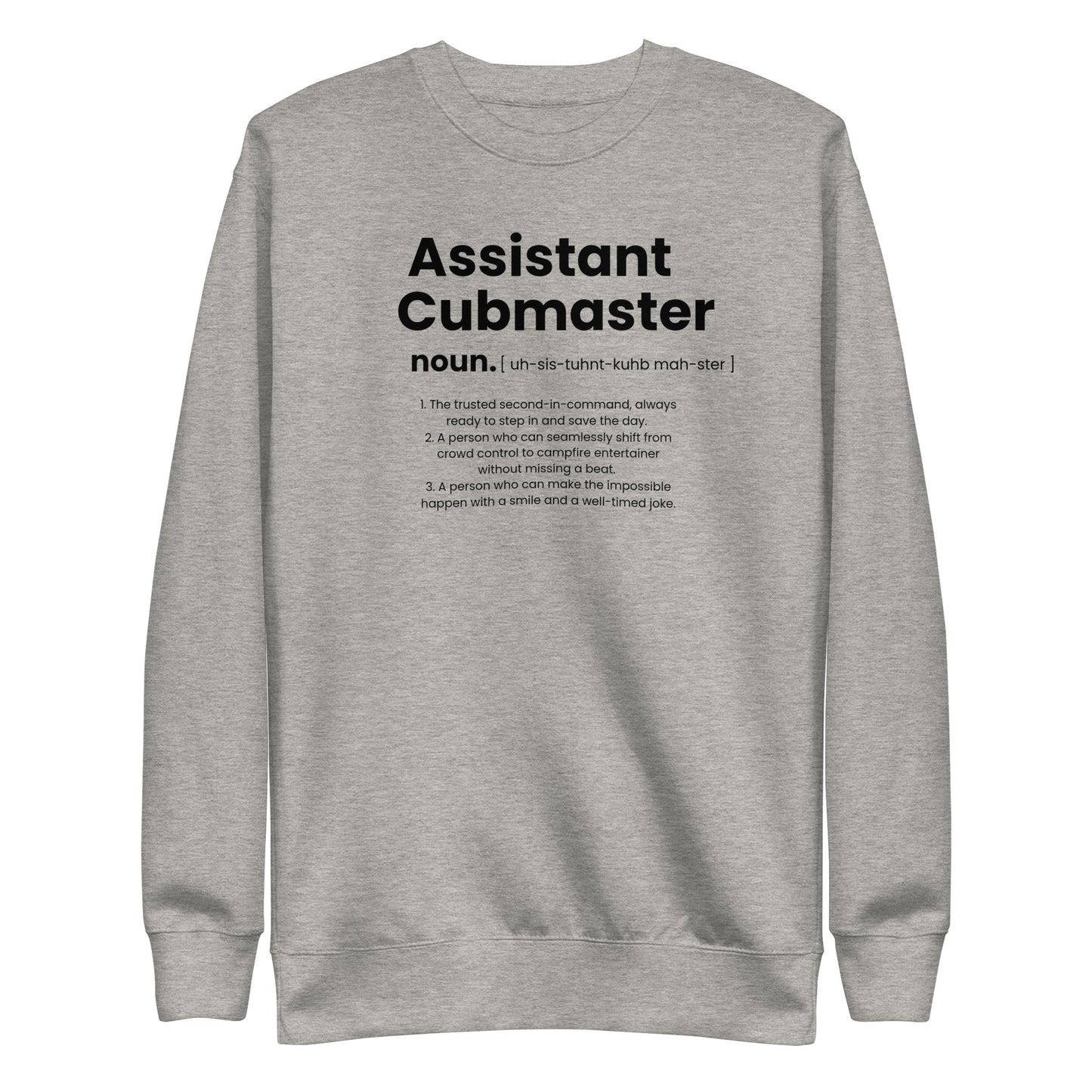 Assistant Cubmaster Definition Unisex Premium Sweatshirt