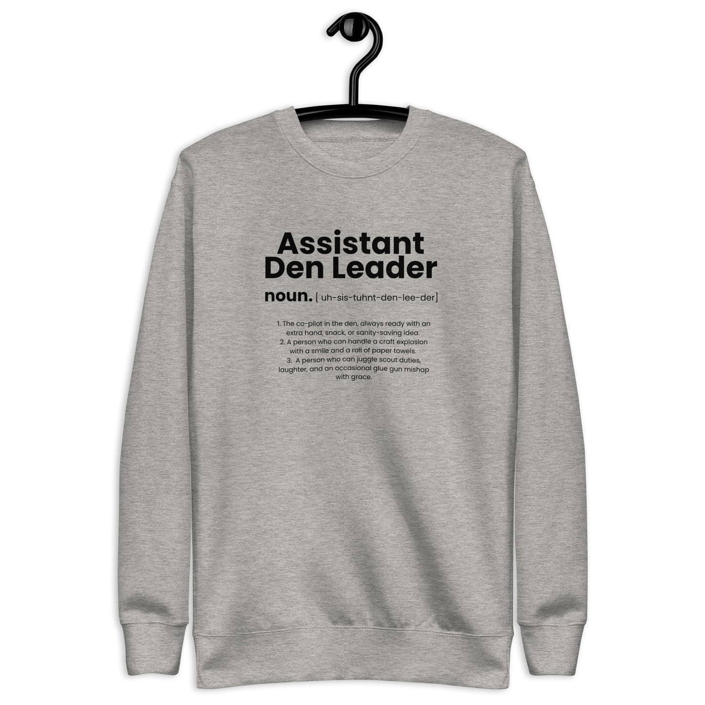 Assistant Den Leader Unisex Premium Sweatshirt