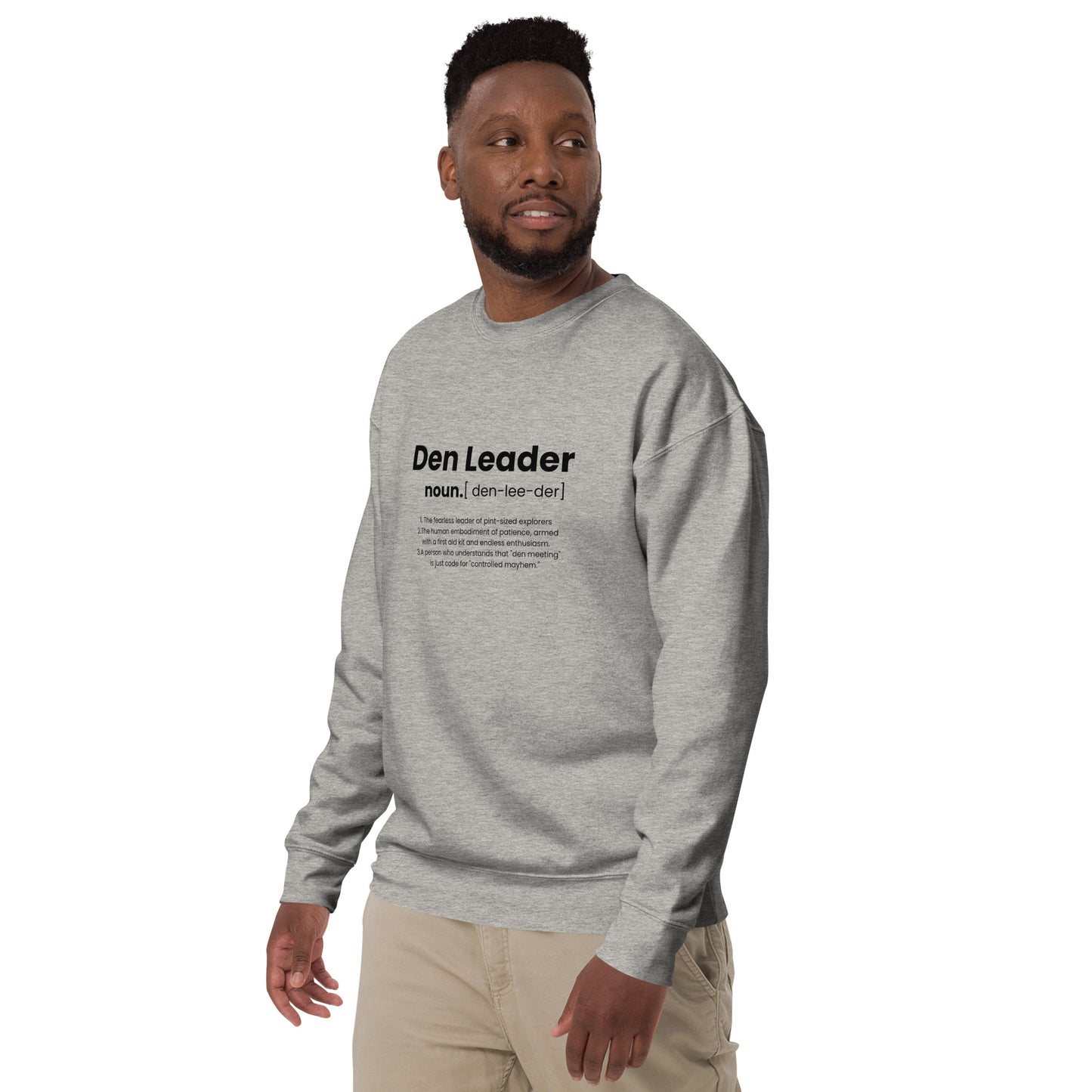 Den Leader Definition Unisex Premium Sweatshirt