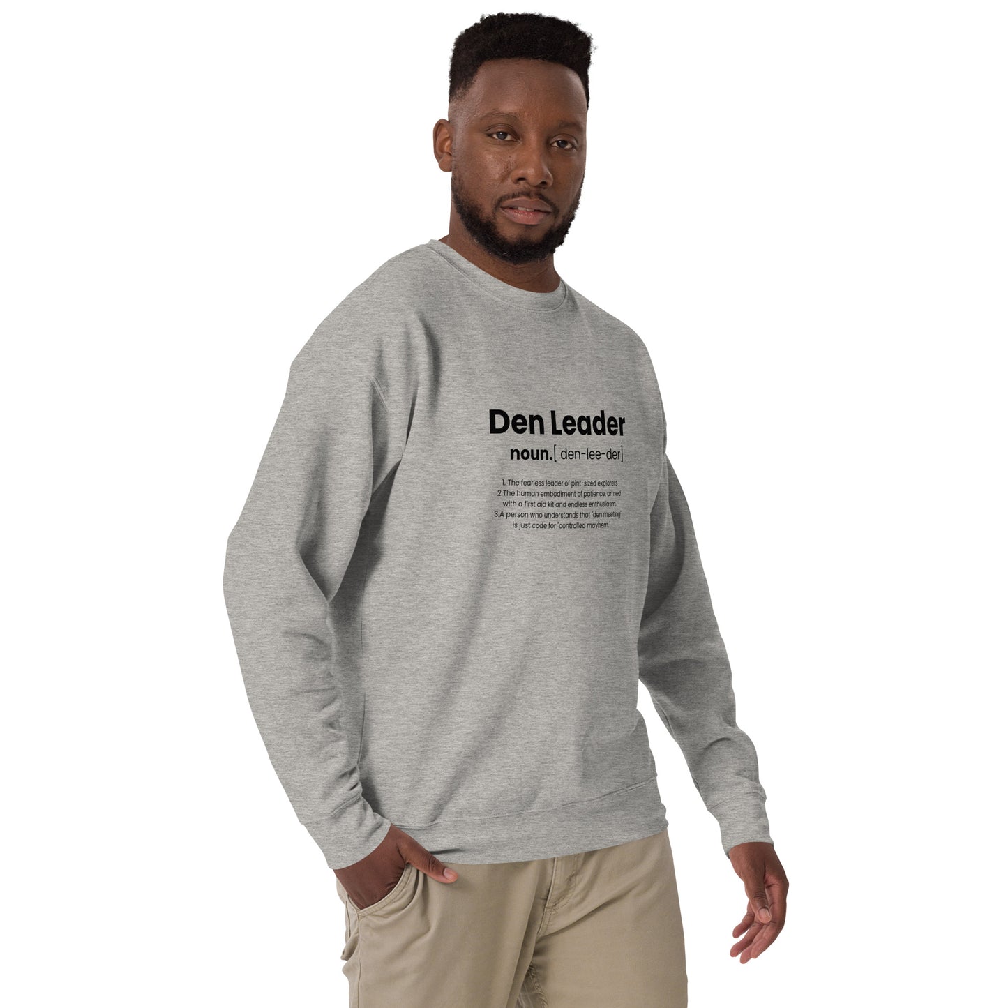 Den Leader Definition Unisex Premium Sweatshirt