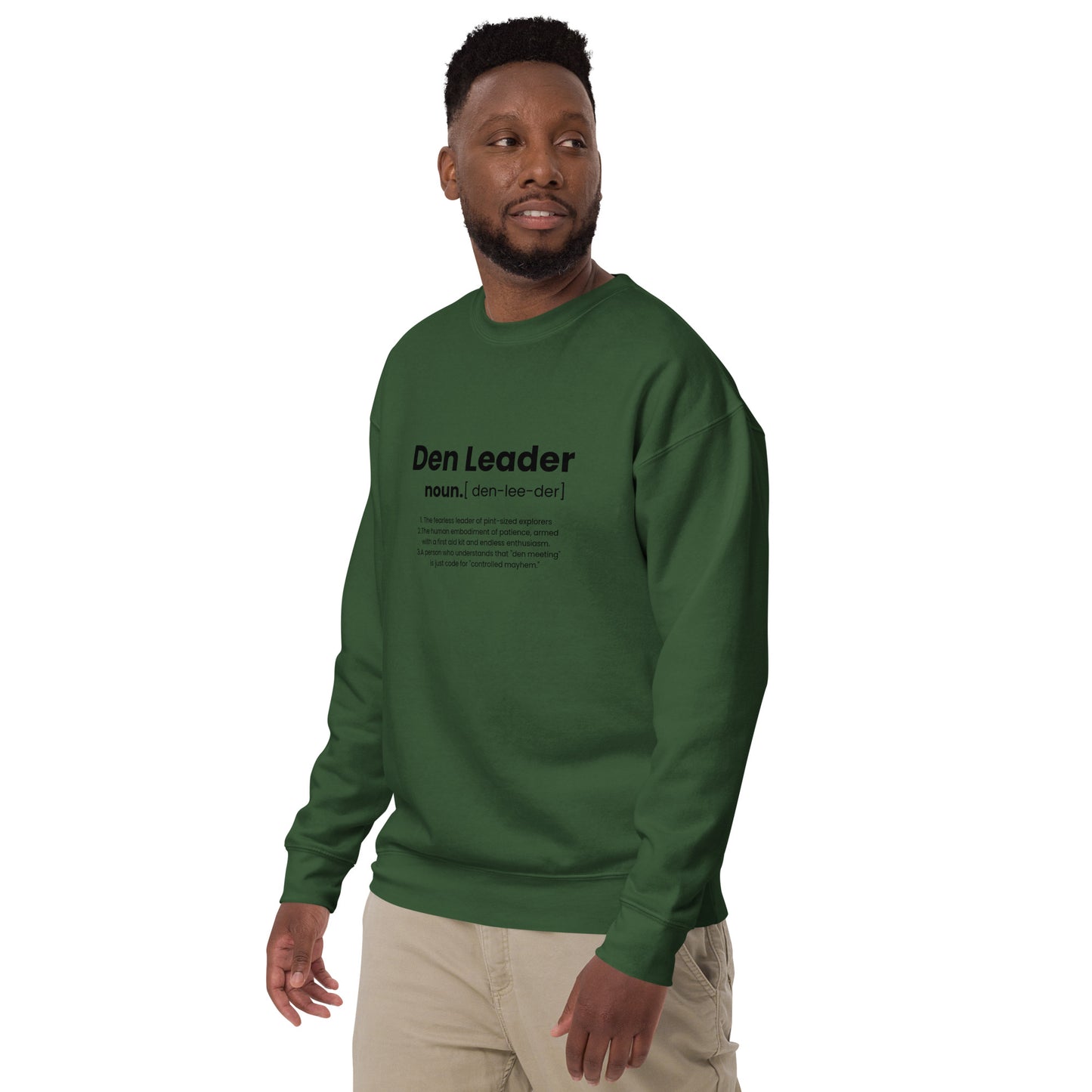 Den Leader Definition Unisex Premium Sweatshirt