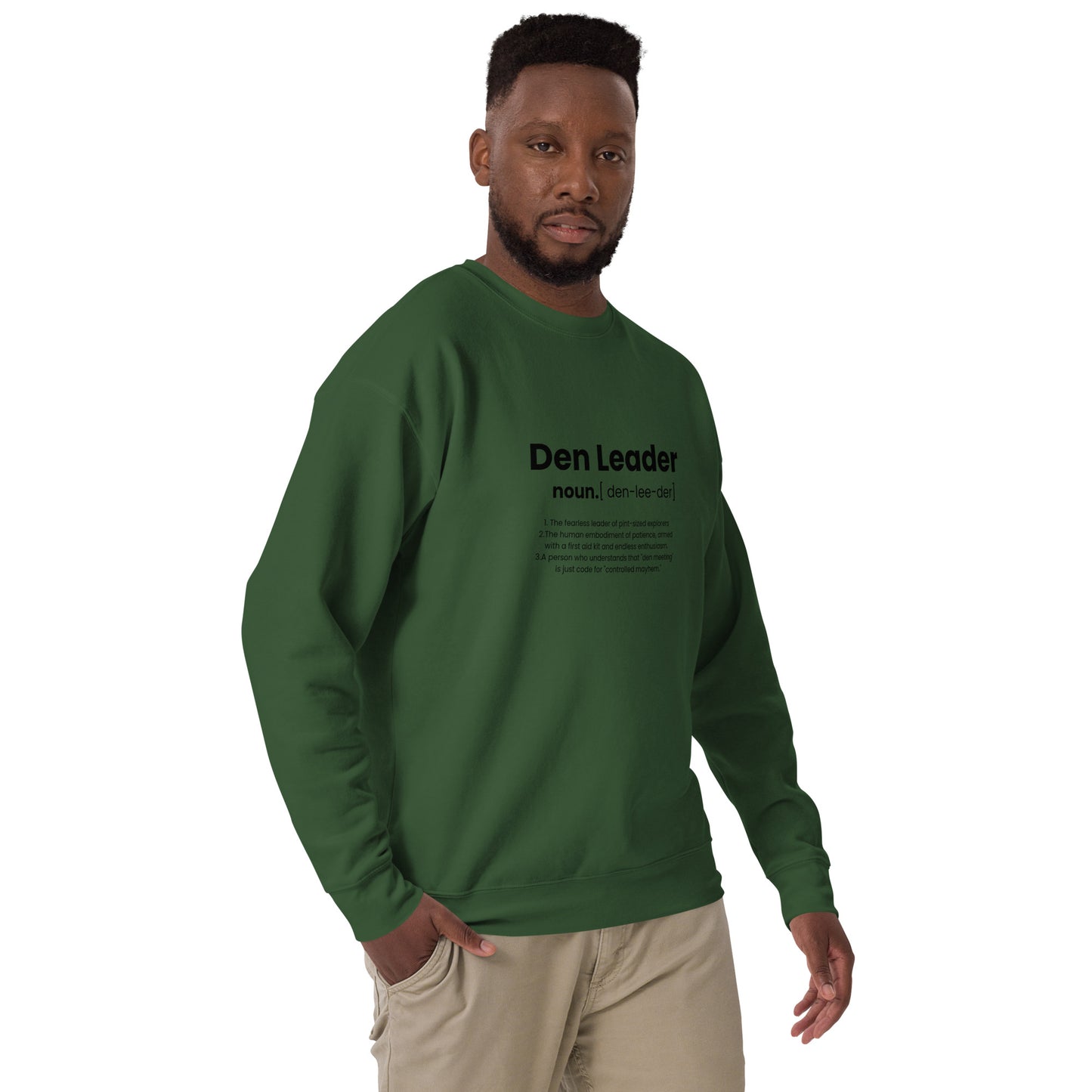 Den Leader Definition Unisex Premium Sweatshirt