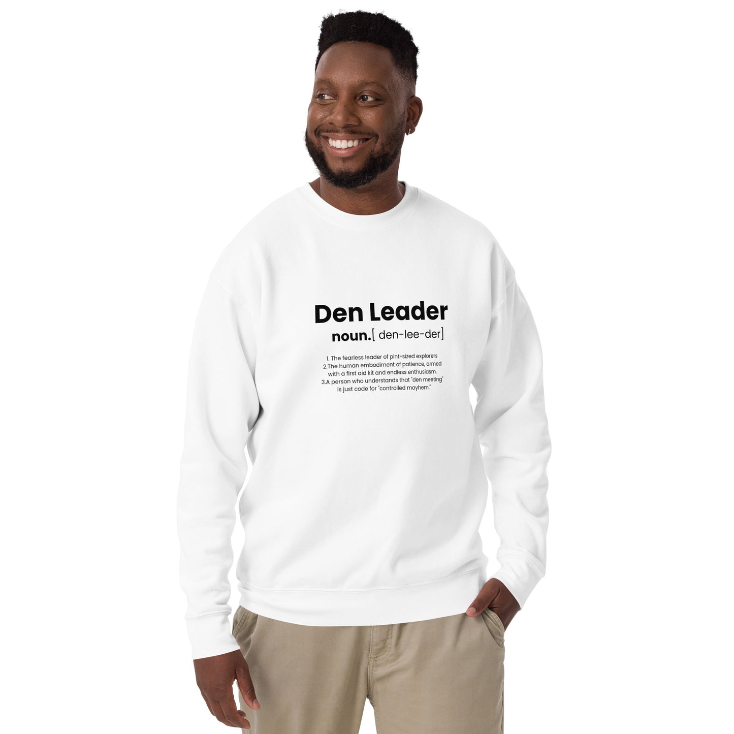 Den Leader Definition Unisex Premium Sweatshirt