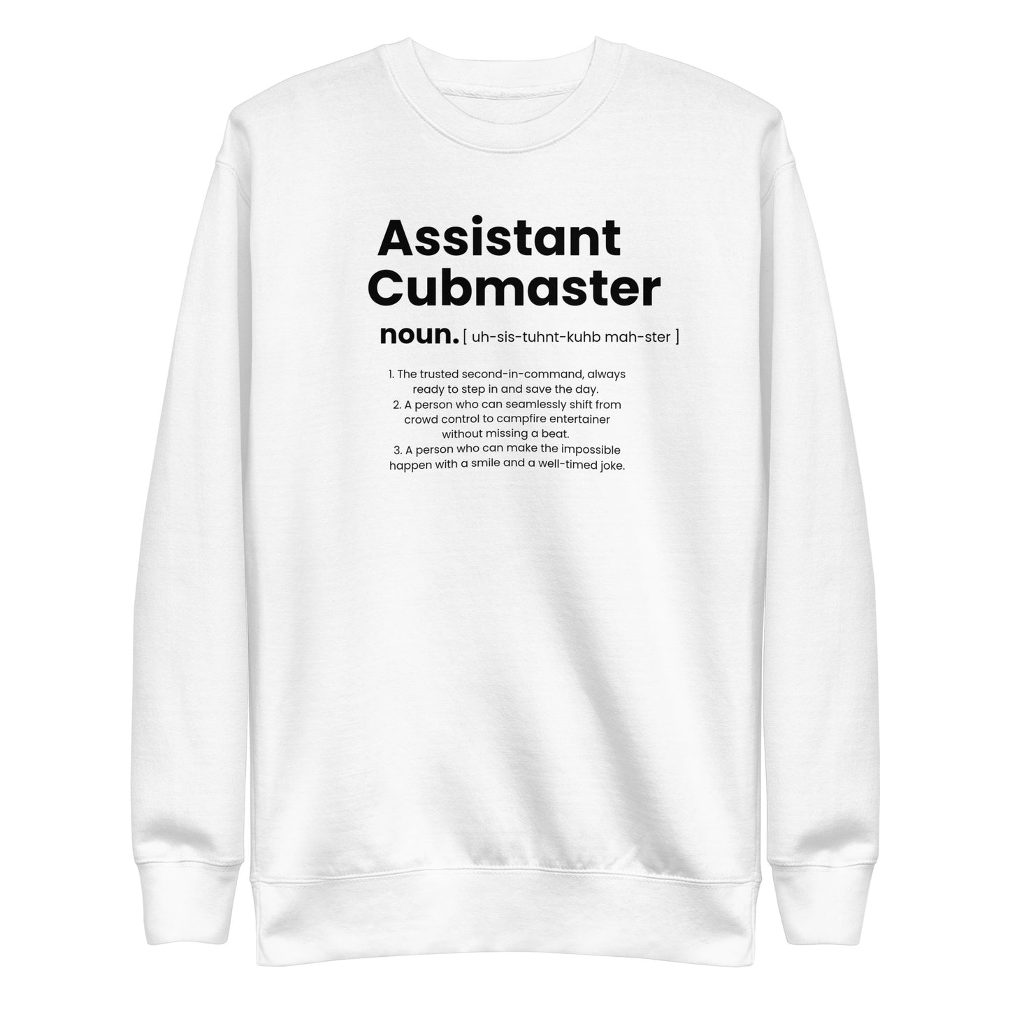 Assistant Cubmaster Definition Unisex Premium Sweatshirt