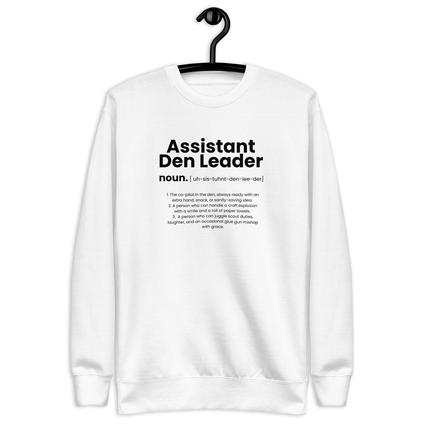 Assistant Den Leader Unisex Premium Sweatshirt