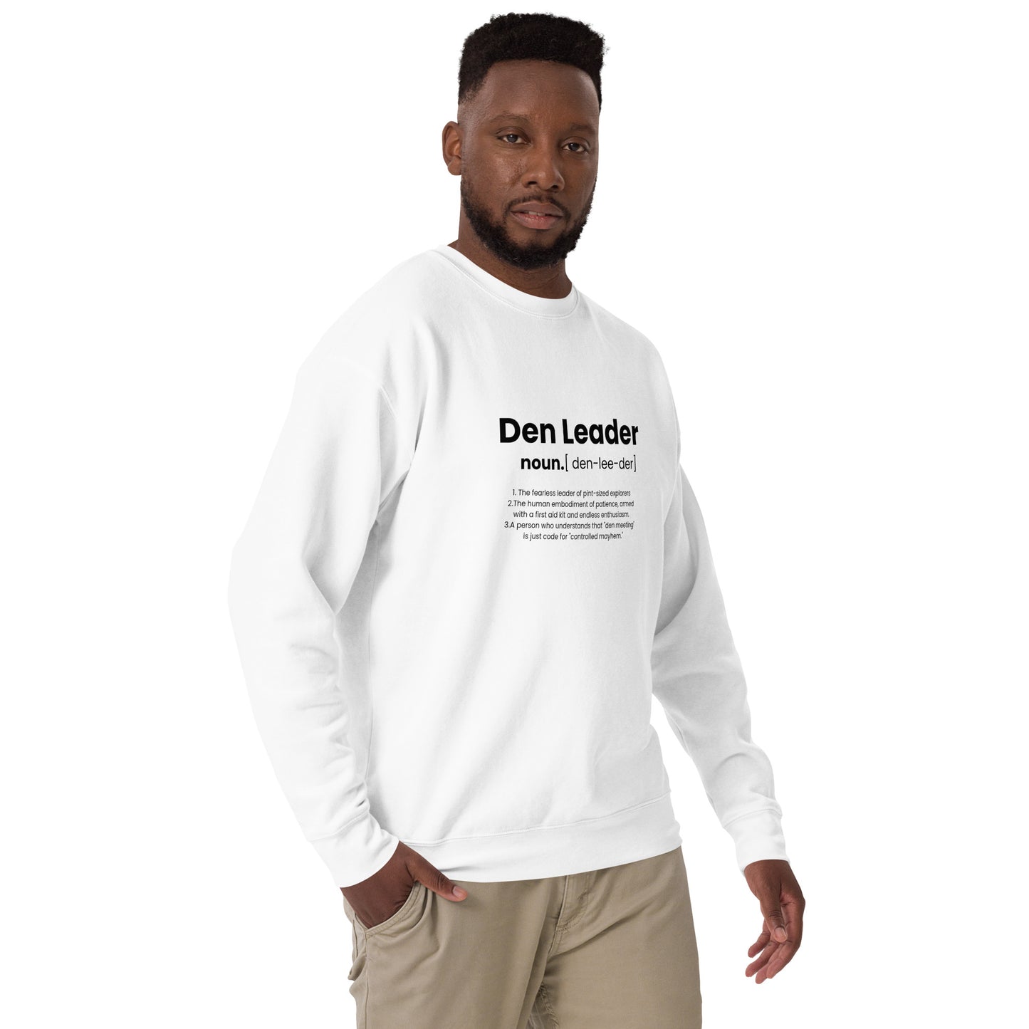 Den Leader Definition Unisex Premium Sweatshirt