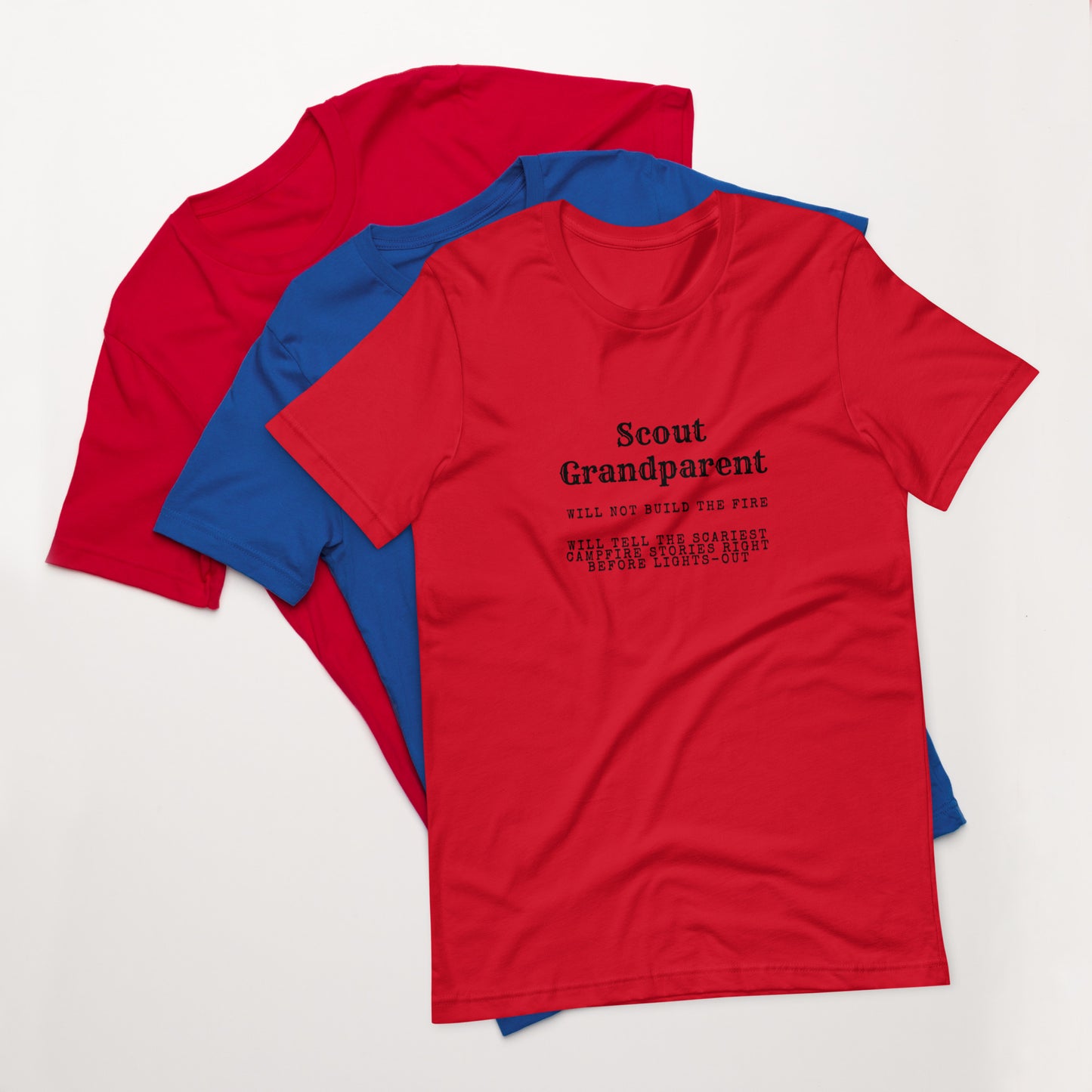 Scout Grandparent: Will not build fire, will tell scariest stories - Unisex t-shirt