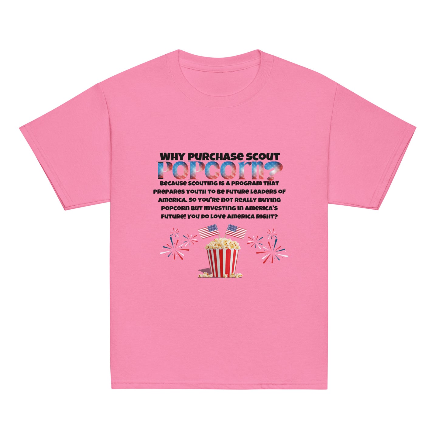 Why Purchase Scout Popcorn? Youth classic tee