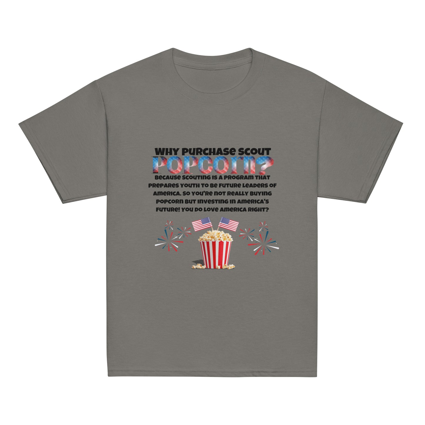 Why Purchase Scout Popcorn? Youth classic tee