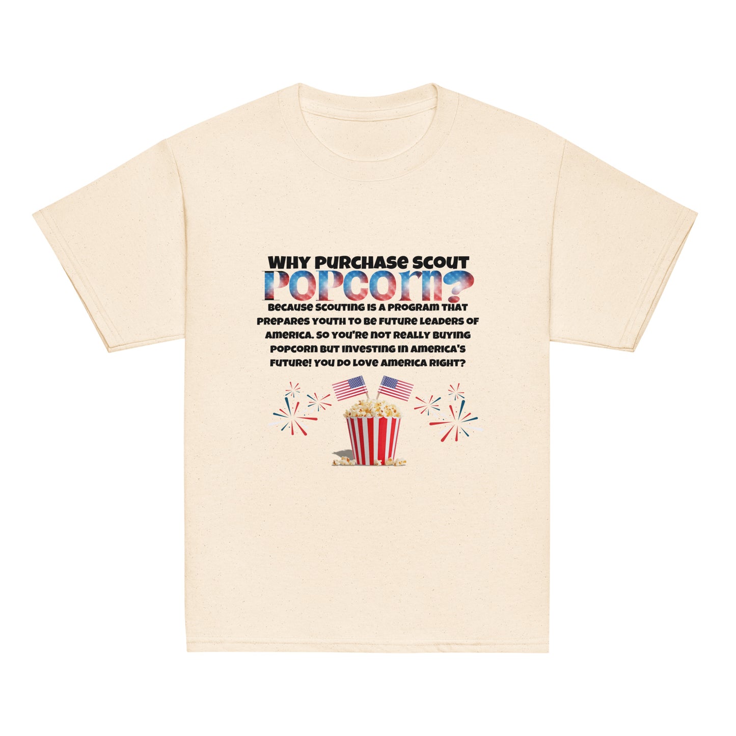 Why Purchase Scout Popcorn? Youth classic tee