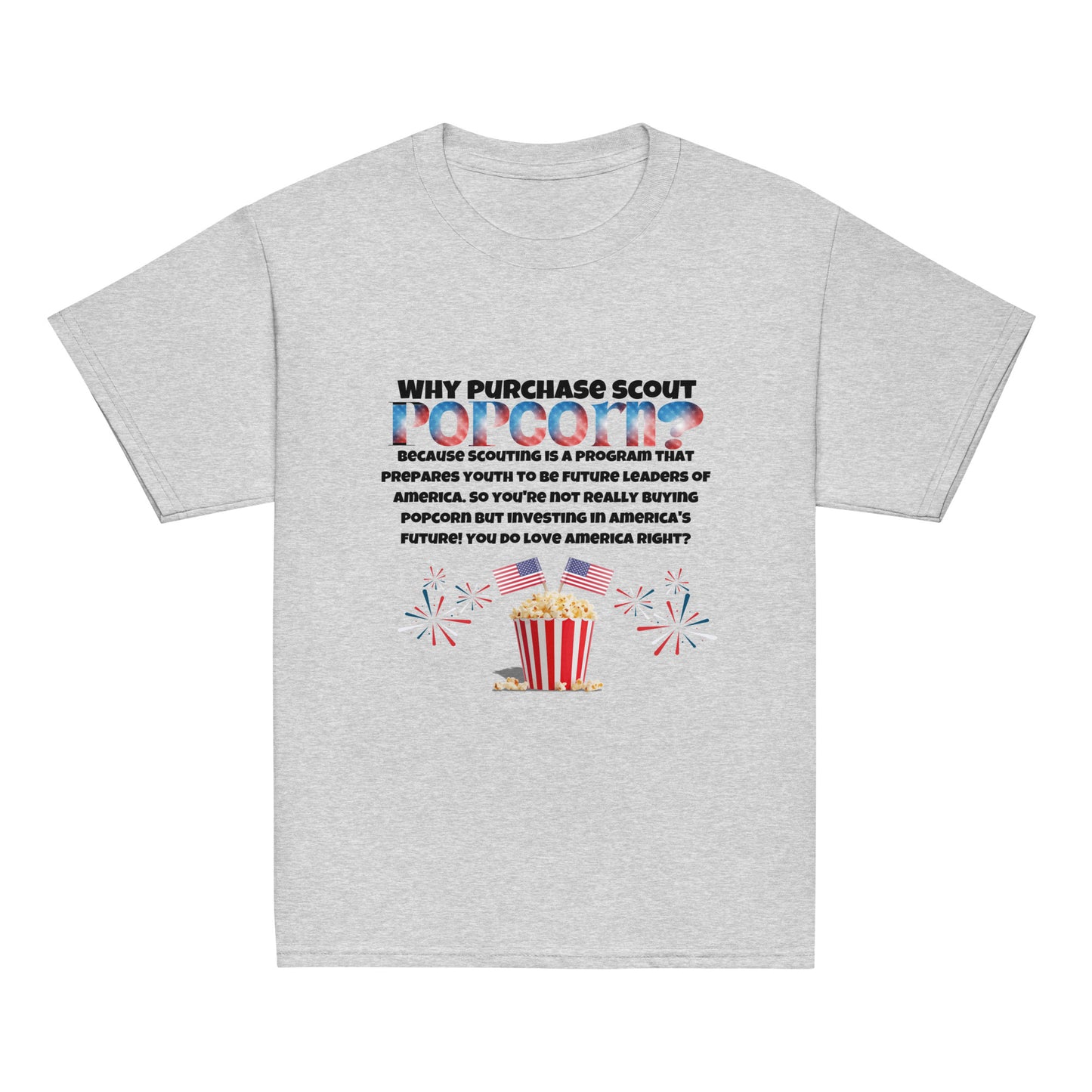 Why Purchase Scout Popcorn? Youth classic tee